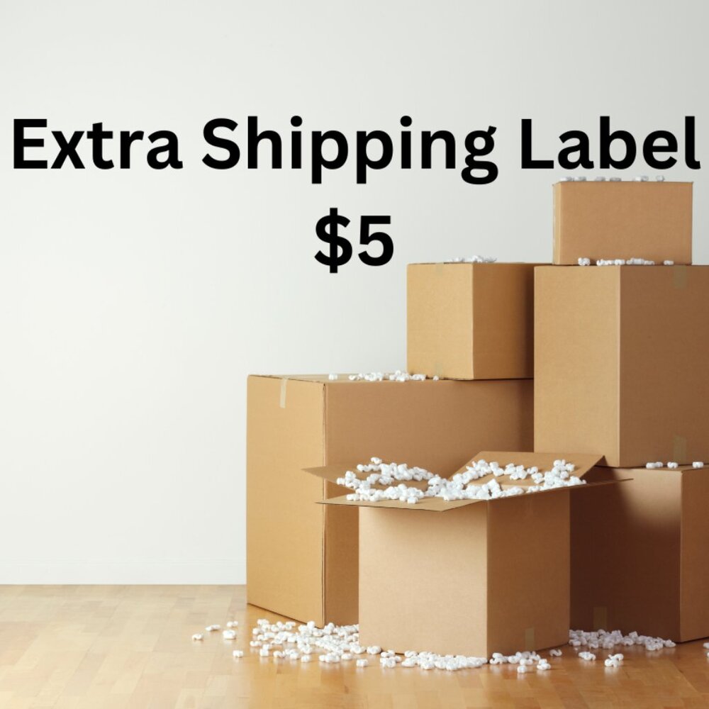 Extra Shipping Label $5